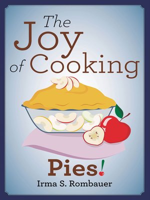 The Joy of Cooking Pies! - ebook